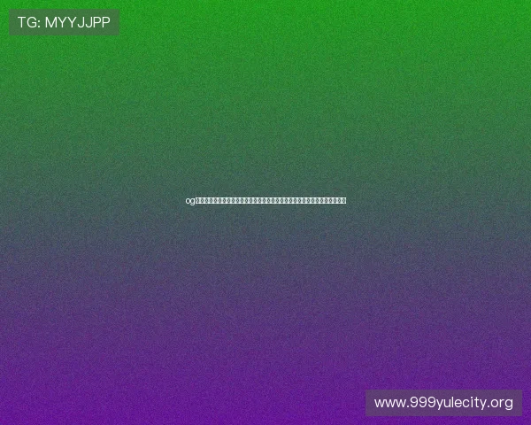 og真人网站欢迎你,优质真人游戏平台等待你的加入开启精彩无限的娱乐新世界 og真人网站欢迎你,优质真人游戏平台等待你的加入开启精彩无限的娱乐新世界